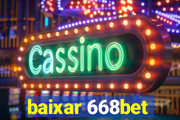 baixar 668bet